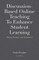 Discussion-Based Online Teaching to Enhance Student Learning