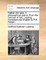 Nathan the wise. A philosophical drama. From the German of G.E. Lessing, ... translated into English by R.E. Raspe.