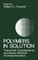 Polymers in Solution
