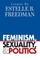 Feminism, Sexuality, and Politics