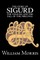 The Story of Sigurd the Volsung and the Fall of the Niblungs by Wiliam Morris, Fiction, Legends, Myths, & Fables - General