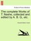 The Complete Works of T. Nashe, Collected and Edited by A. B. G., Etc.