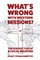What's Wrong with Western Missions?