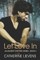 Let Love In