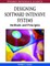 Designing Software-Intensive Systems