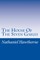 The House Of The Seven Gables