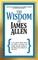 The Wisdom of James Allen