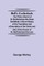 Bell'S Cathedrals; The Priory Church Of St. Bartholomew-The-Great, Smithfield; A Short History Of The Foundation And A Description Of The Fabric And Also Of The Church Of St. Bartholomew-The-Less