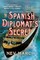 March, N: Spanish Diplomat's Secret