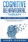 Cognitive Behavioral Therapy for Anxiety and Depression
