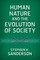 Human Nature and the Evolution of Society