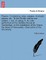 Poems. Containing, Odes, Elegies, Dramatic Pieces, Etc. to This Dublin Edition Are Added, I. Isis