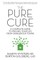 The Pure Cure
