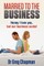 Married to the Business