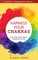 Harness Your Chakras