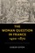 The Woman Question in France, 1400-1870