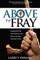 Above the Fray