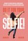 Do It For Your SELFIE!