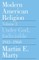 Modern American Religion, Volume 3