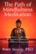 The Path of Mindfulness Meditation