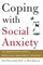 Coping with Social Anxiety