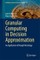 Granular Computing in Decision Approximation