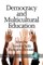 Democracy and Multicultural Education (Hc)