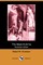 The Maid-At-Arms (Illustrated Edition) (Dodo Press)