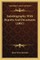 Autobiography, with Reports and Documents (1901)