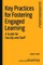 Key Practices for Fostering Engaged Learning
