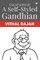Escapades of a Self-Styled Gandhian
