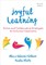 Joyful Learning