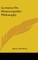 Lectures On Homoeopathic Philosophy