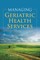 Managing Geriatric Health Services