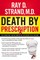 Death by Prescription