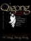 Qigong, The Secret of Youth 2nd. Ed.