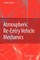Atmospheric Re-Entry Vehicle Mechanics