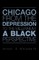 Chicago from the Depression to the Millennium