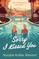 Sorry I Kissed You (A Rock Star Romantic Comedy)