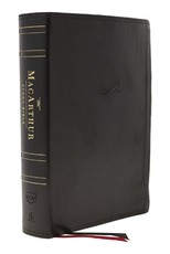 Nkjv, MacArthur Study Bible, 2nd Edition, Leathersoft, Black, Indexed, Comfort Print Nkjv, MacArthur Study Bible, 2nd Edition, Leathersoft, Black, Indexed, Comfort Print