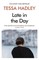Late in the Day