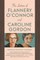 The Letters of Flannery O'Connor and Caroline Gordon
