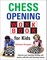 Chess Opening Workbook for Kids