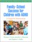 Family-School Success for Children with ADHD