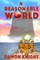 A Reasonable World