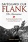 Safeguard Our Flank