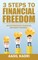 3 Steps to Financial Freedom