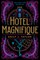 Hotel Magnifique