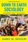 Down to Earth Sociology: 14th Edition