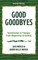 Good Goodbyes